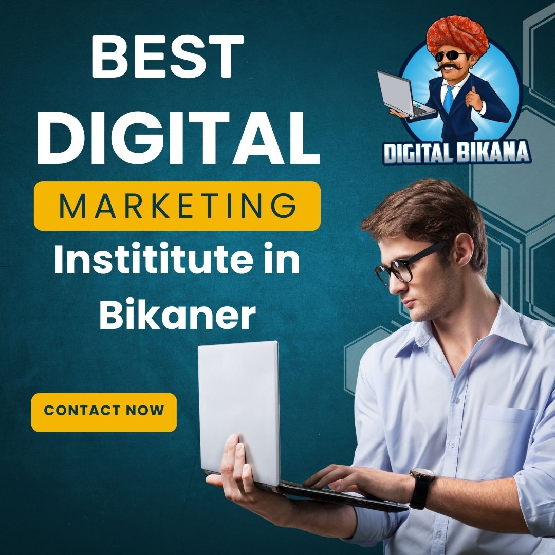Best Digital Marketing Instititute in Bikaner