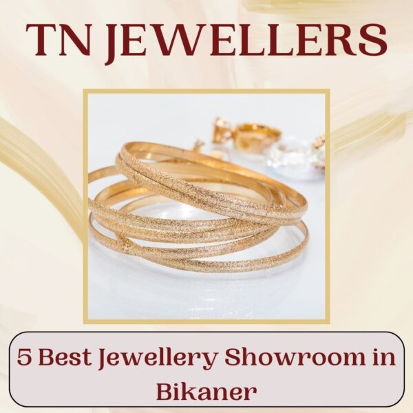 5 Best Jewellery Showroom in Bikaner
