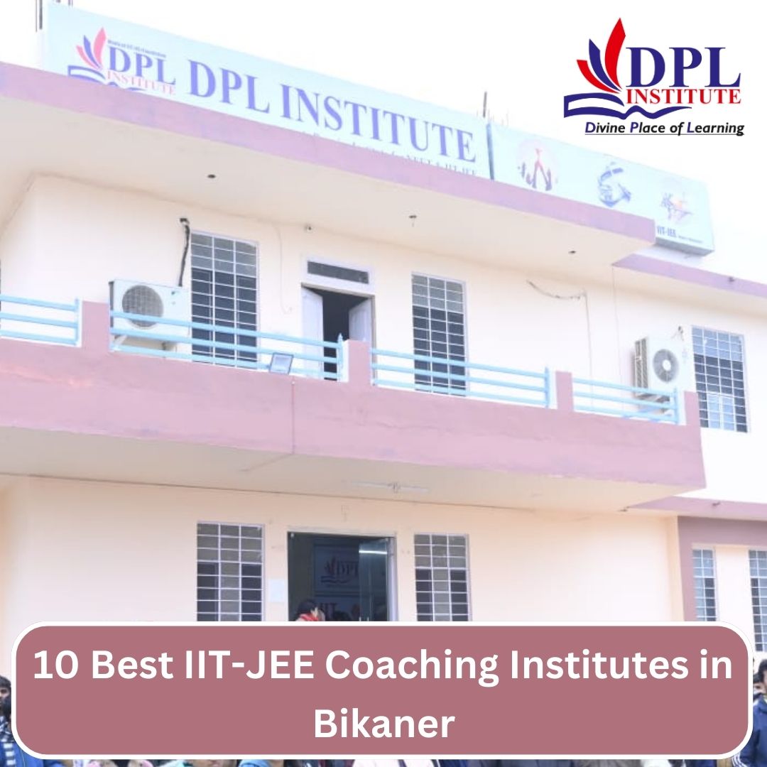 Best IIT-JEE Coaching Institutes in Bikaner