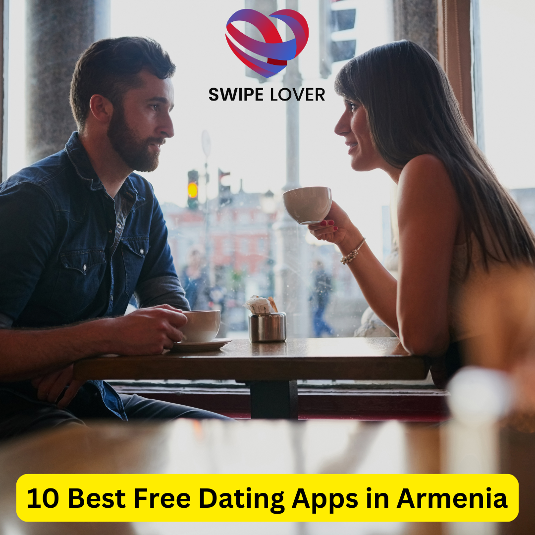 Best Free Dating Apps in Armenia