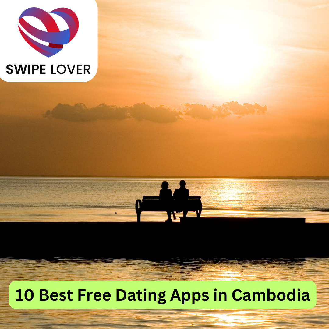 Best Free Dating Apps in Cambodia