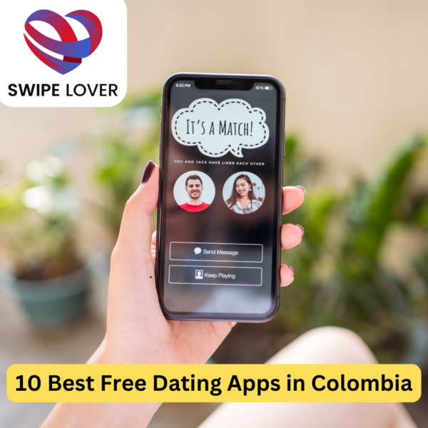 10 Best Free Dating Apps in Colombia