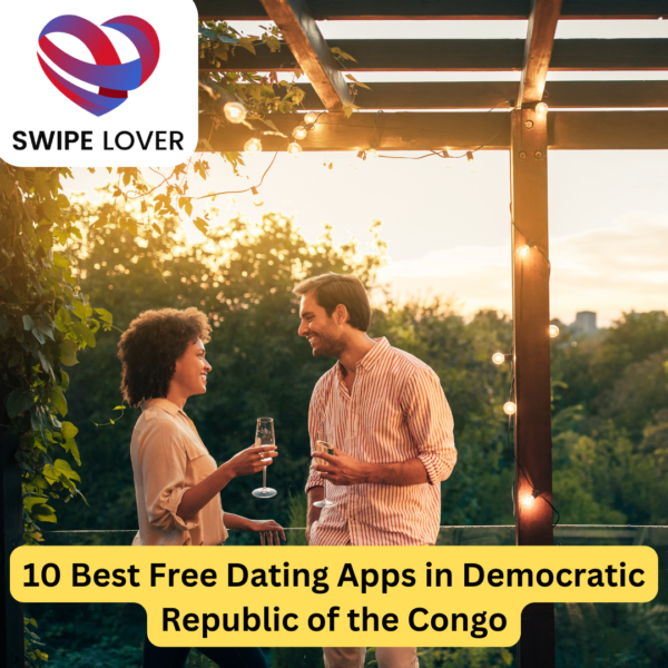 10 Best Free Dating Apps in Democratic Republic of the Congo