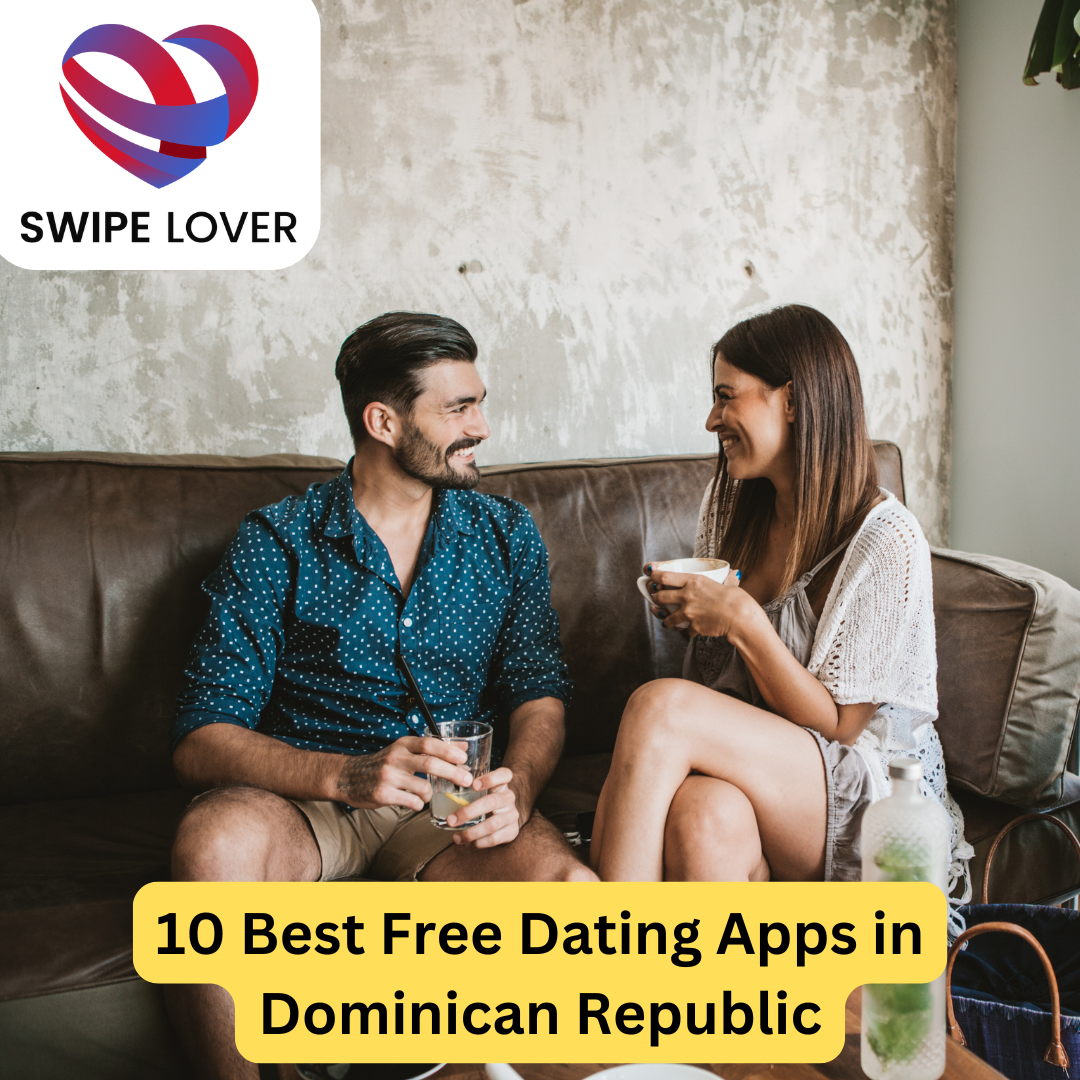 Best Free Dating Apps in Dominican Republic