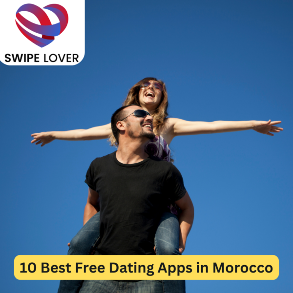 10 Best Free Dating Apps in Morocco