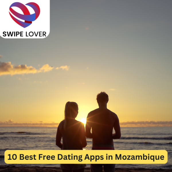 10 Best Free Dating Apps in Mozambique