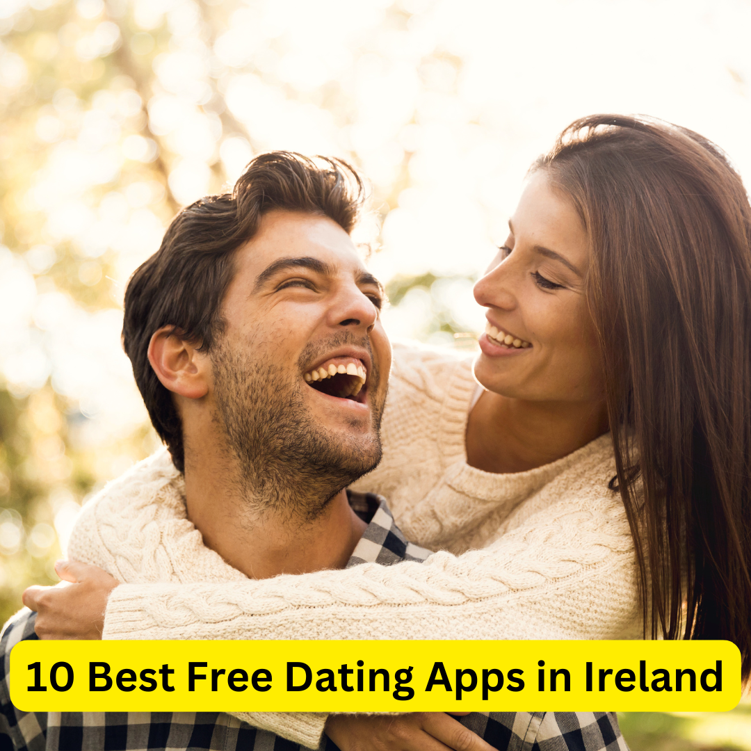 Best Free Dating Apps in Ireland