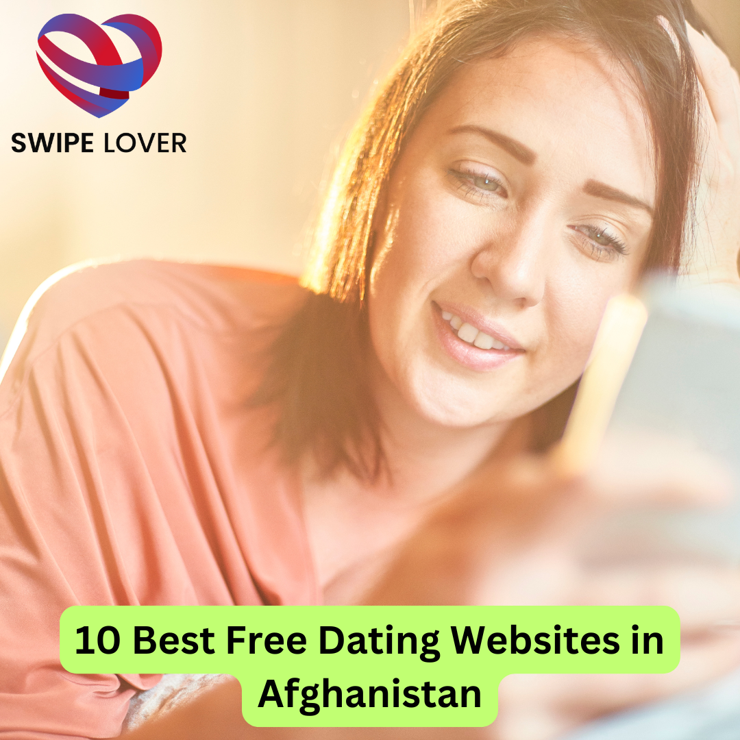 Best Free Dating Websites in Afghanistan