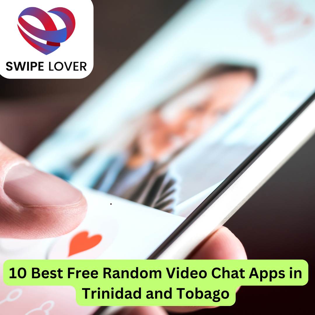 Best Free Random Video Chat Apps in Trinidad and Tobago