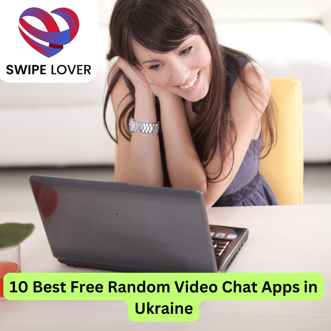 Best Free Random Video Chat Apps in Ukraine