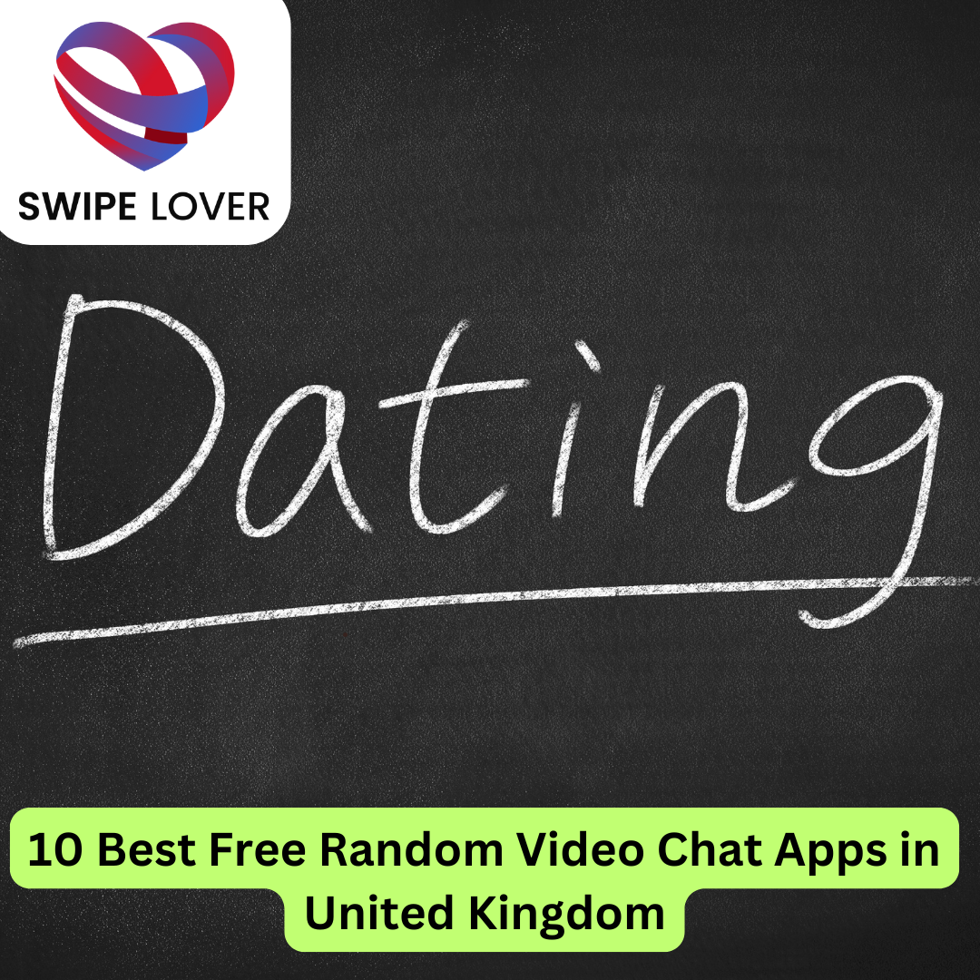 Best Free Random Video Chat Apps in United Kingdom