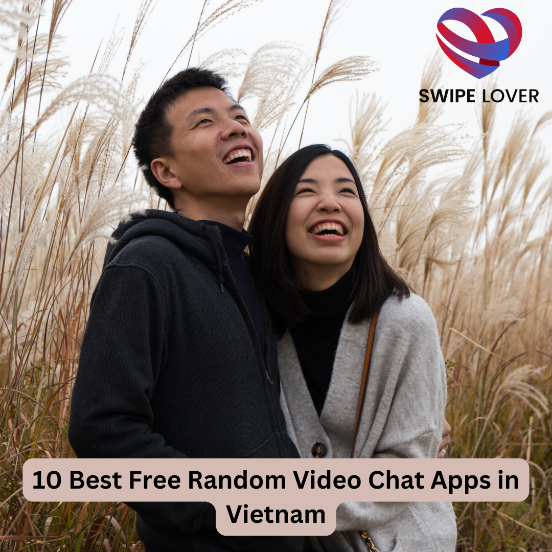 Best Free Random Video Chat Apps in Vietnam