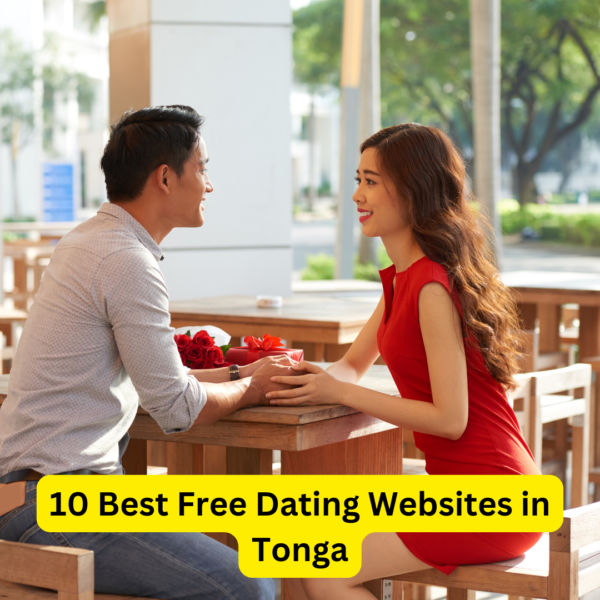 10 Best Free Dating Websites in Tonga