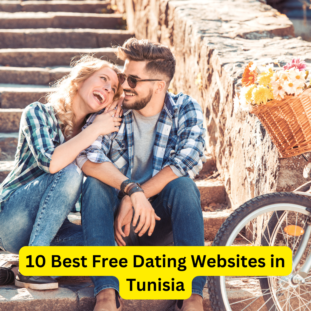 Best Free Dating Websites in Tunisia