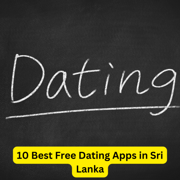 10 Best Free Dating Apps in Sri Lanka