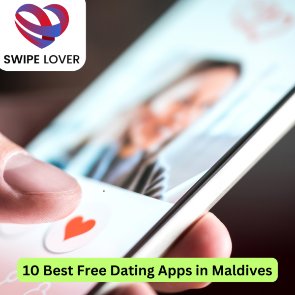 10 Best Free Dating Apps in Maldives
