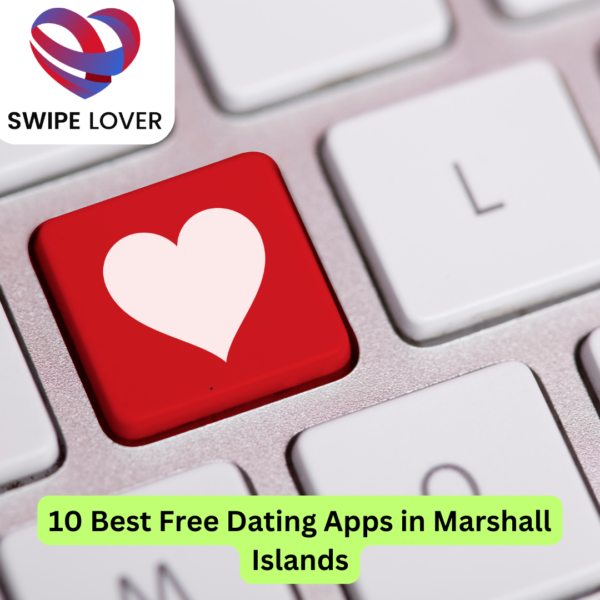 10 Best Free Dating Apps in Marshall Islands