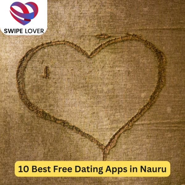 10 Best Free Dating Apps in Nauru