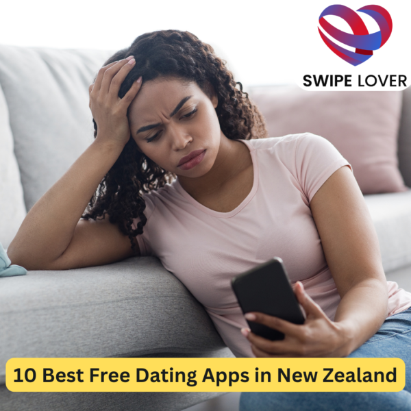 10 Best Free Dating Apps in New Zealand