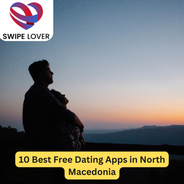 10 Best Free Dating Apps in North Macedonia