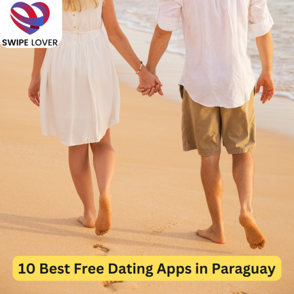 10 Best Free Dating Apps in Paraguay