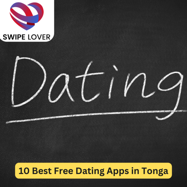 10 Best Free Dating Apps in Tonga