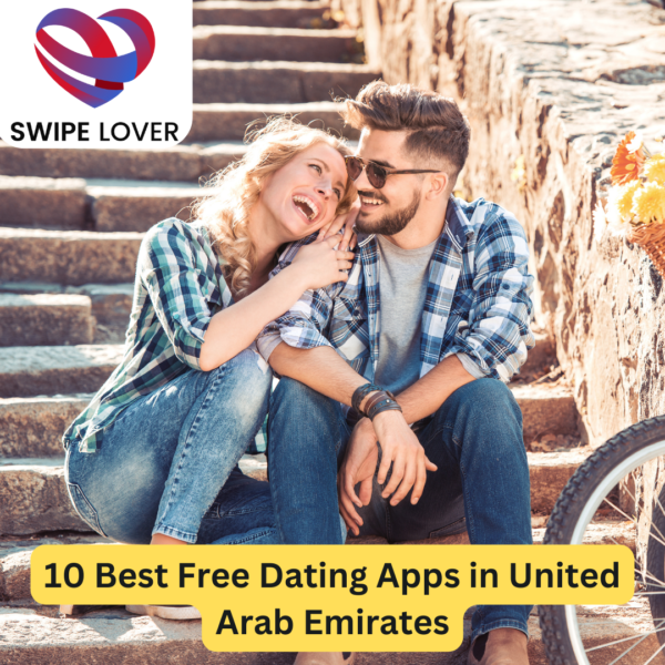 10 Best Free Dating Apps in the United Arab Emirates
