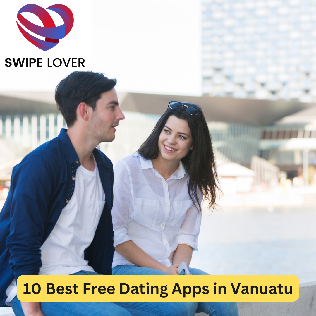 Best Free Dating Apps in Vanuatu