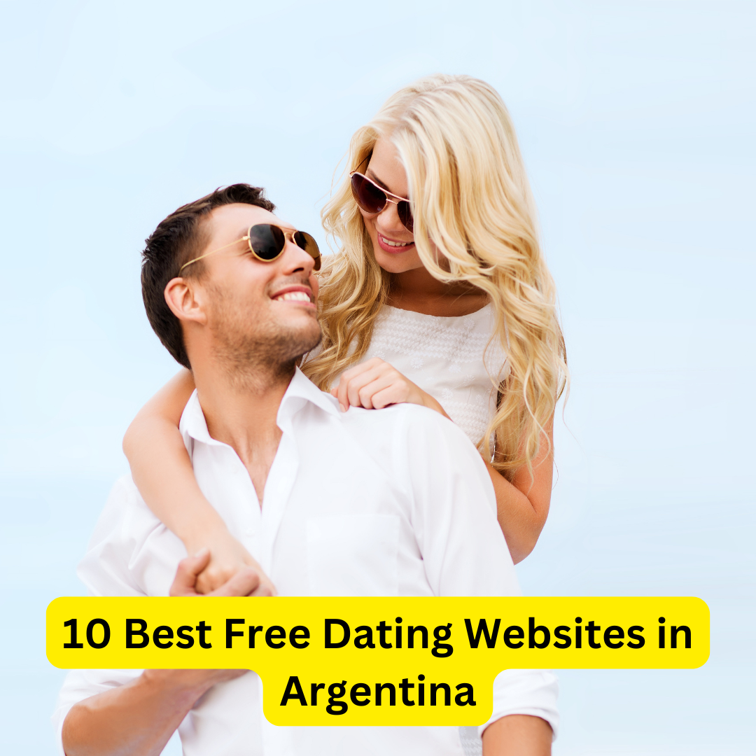 Best Free Dating Websites in Argentina