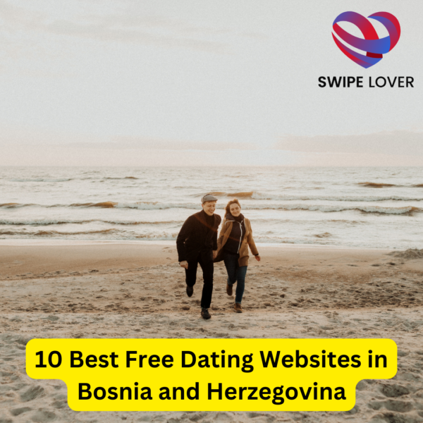 10 Best Free Dating Websites in Bosnia and Herzegovina