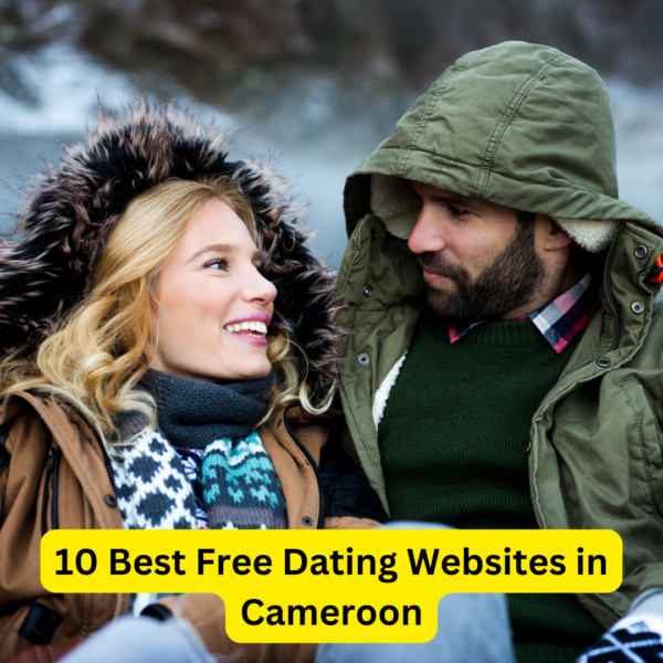 10 Best Free Dating Websites in Cameroon