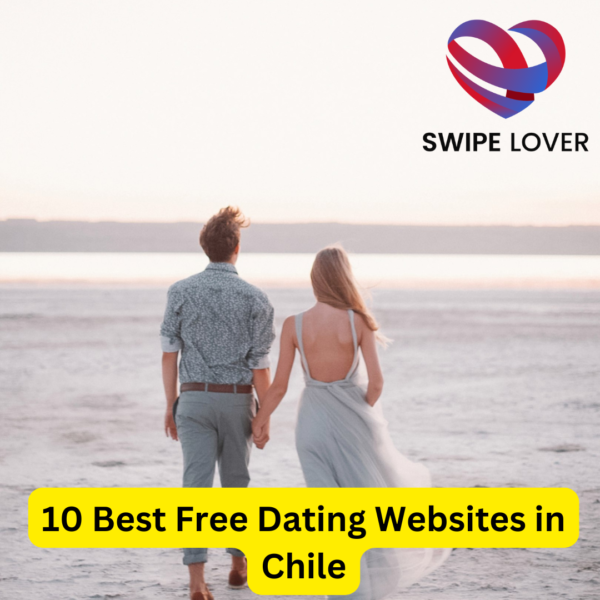 10 Best Free Dating Websites in Chile