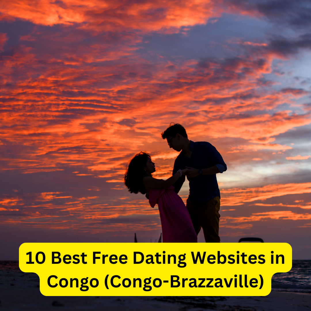 Best Free Dating Websites in Congo (Congo-Brazzaville)