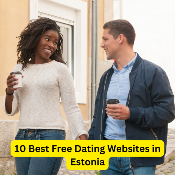 10 Best Free Dating Websites in Estonia