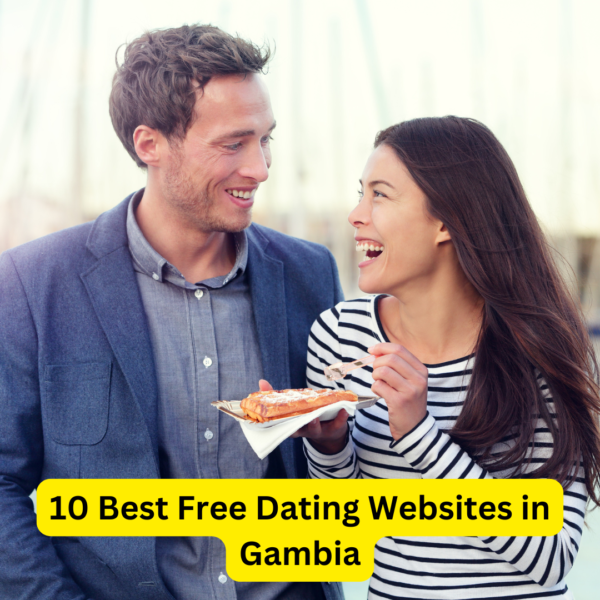 10 Best Free Dating Websites in Gambia