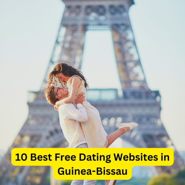 10 Best Free Dating Websites in Guinea-Bissau