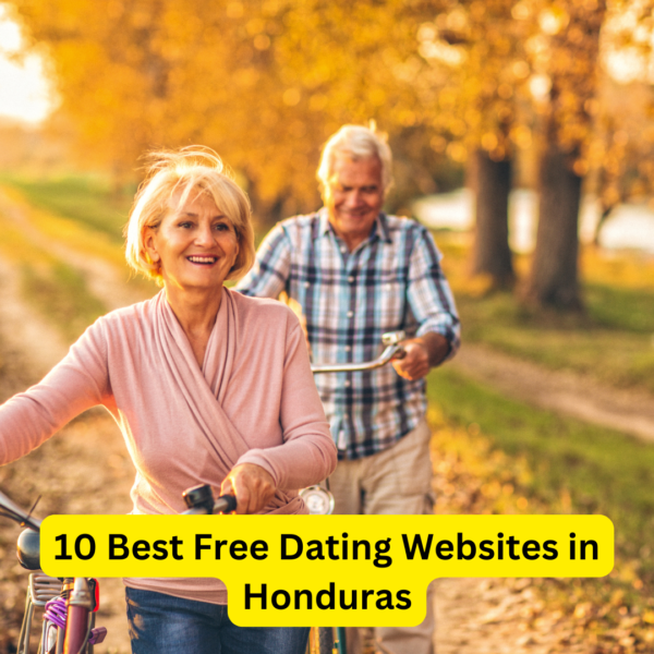 10 Best Free Dating Websites in Honduras
