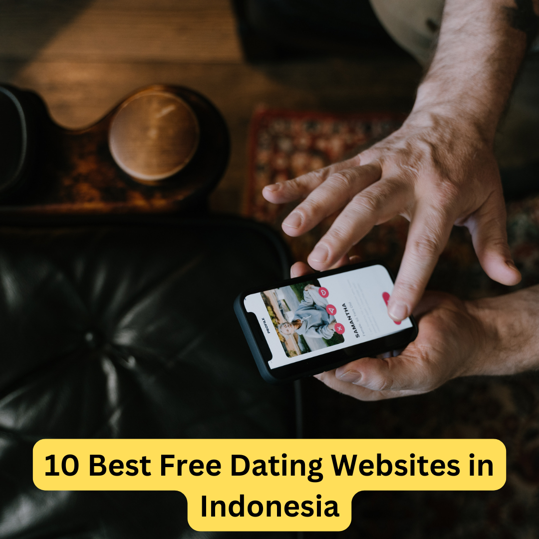 Best Free Dating Websites in Indonesia