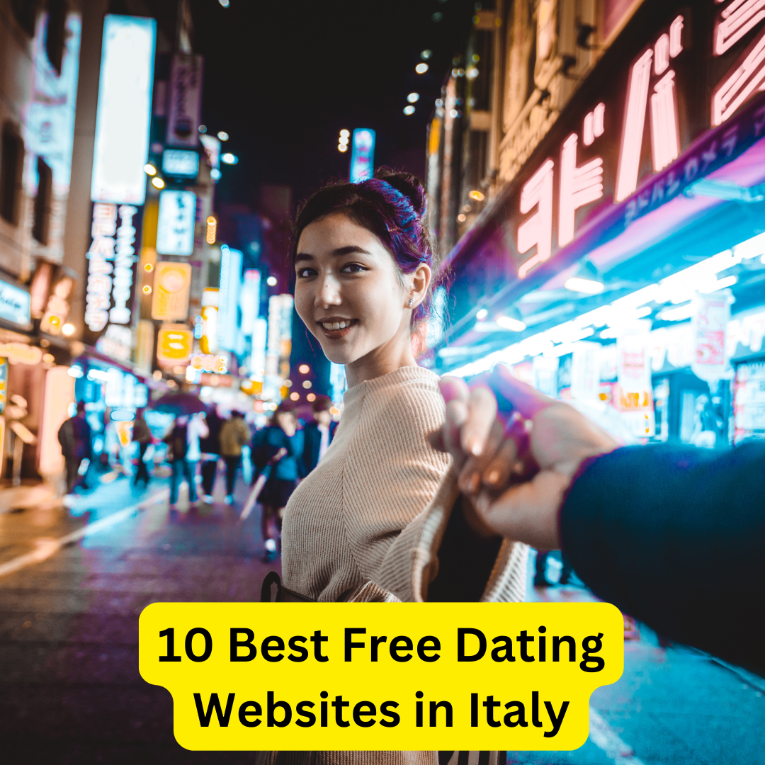 Best Free Dating Websites in Italy