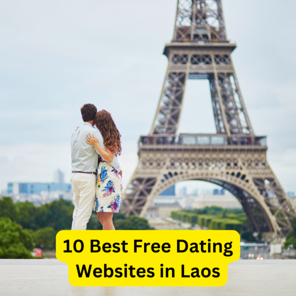 10 Best Free Dating Websites in Laos