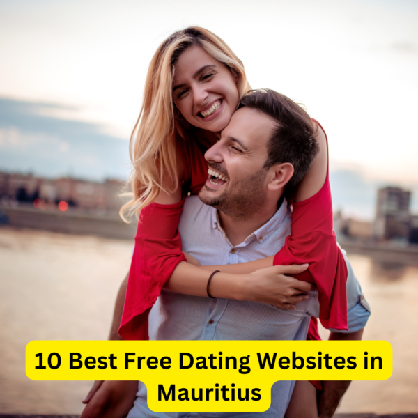 10 Best Free Dating Websites in Mauritius