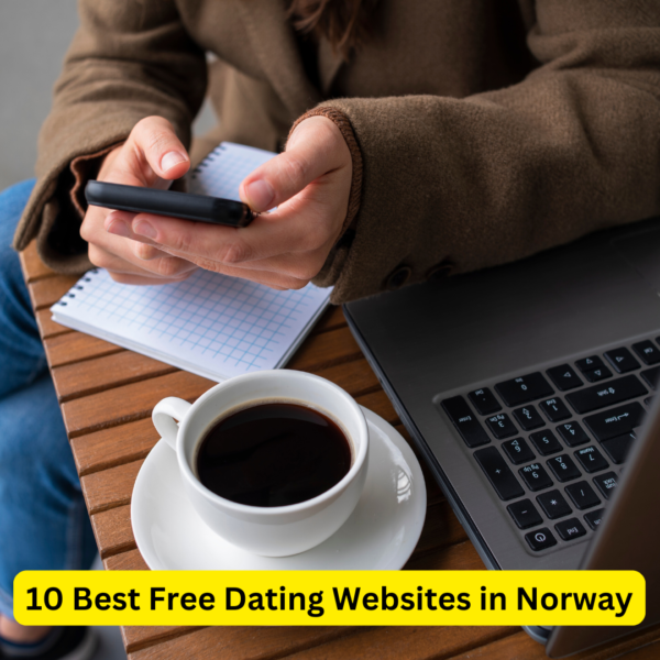 10 Best Free Dating Websites in Norway
