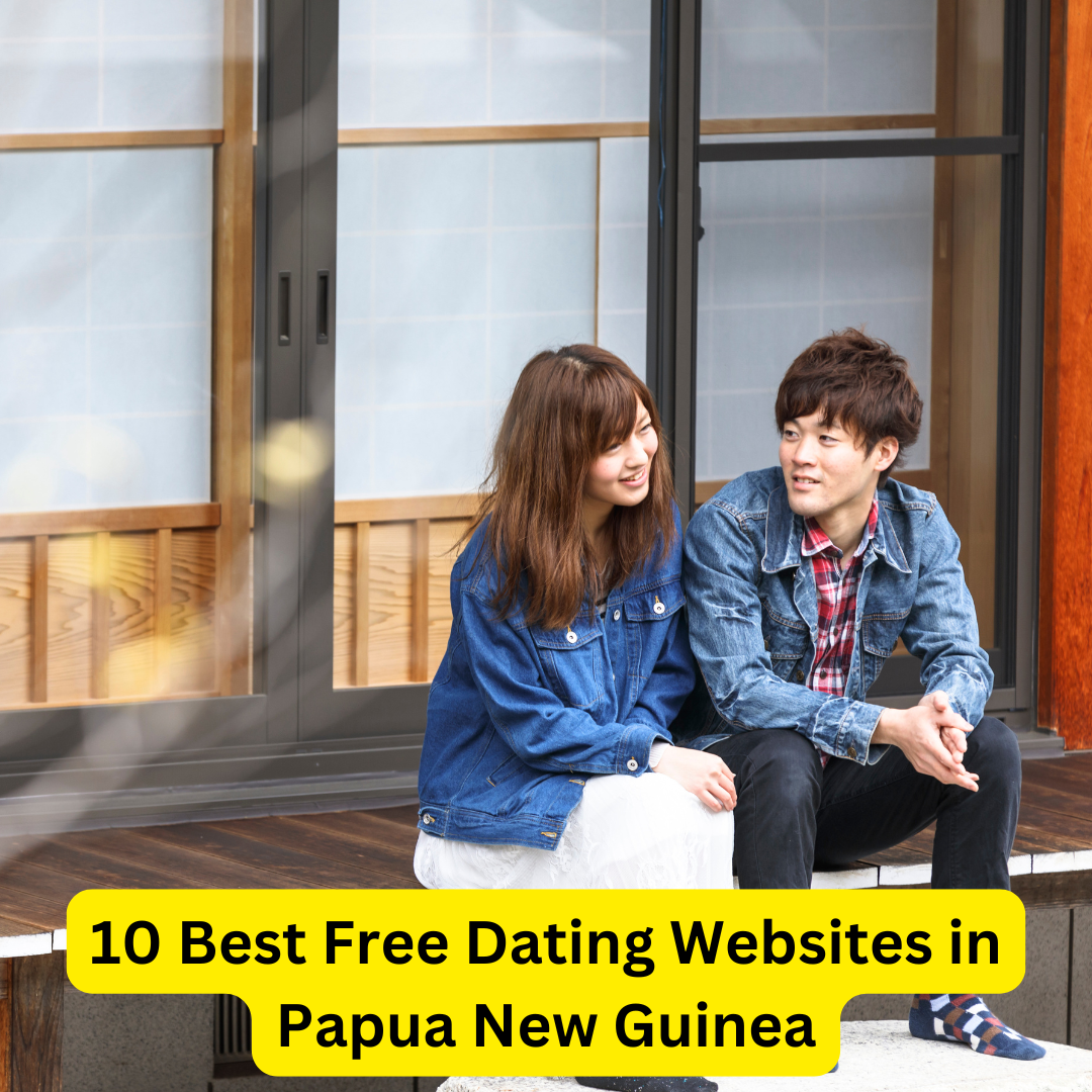 Best Free Dating Websites in Papua New Guinea