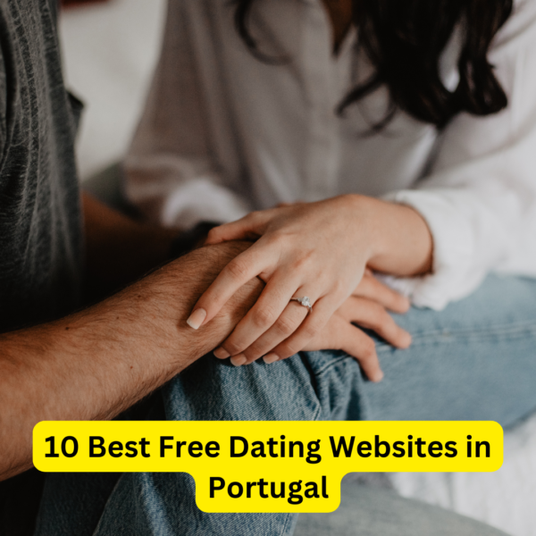 10 Best Free Dating Websites in Portugal