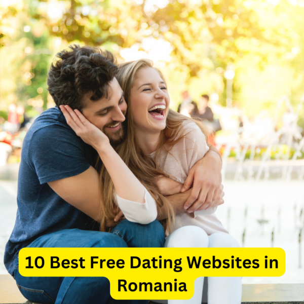 10 Best Free Dating Websites in Romania