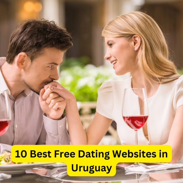 10 Best Free Dating Websites in Uruguay