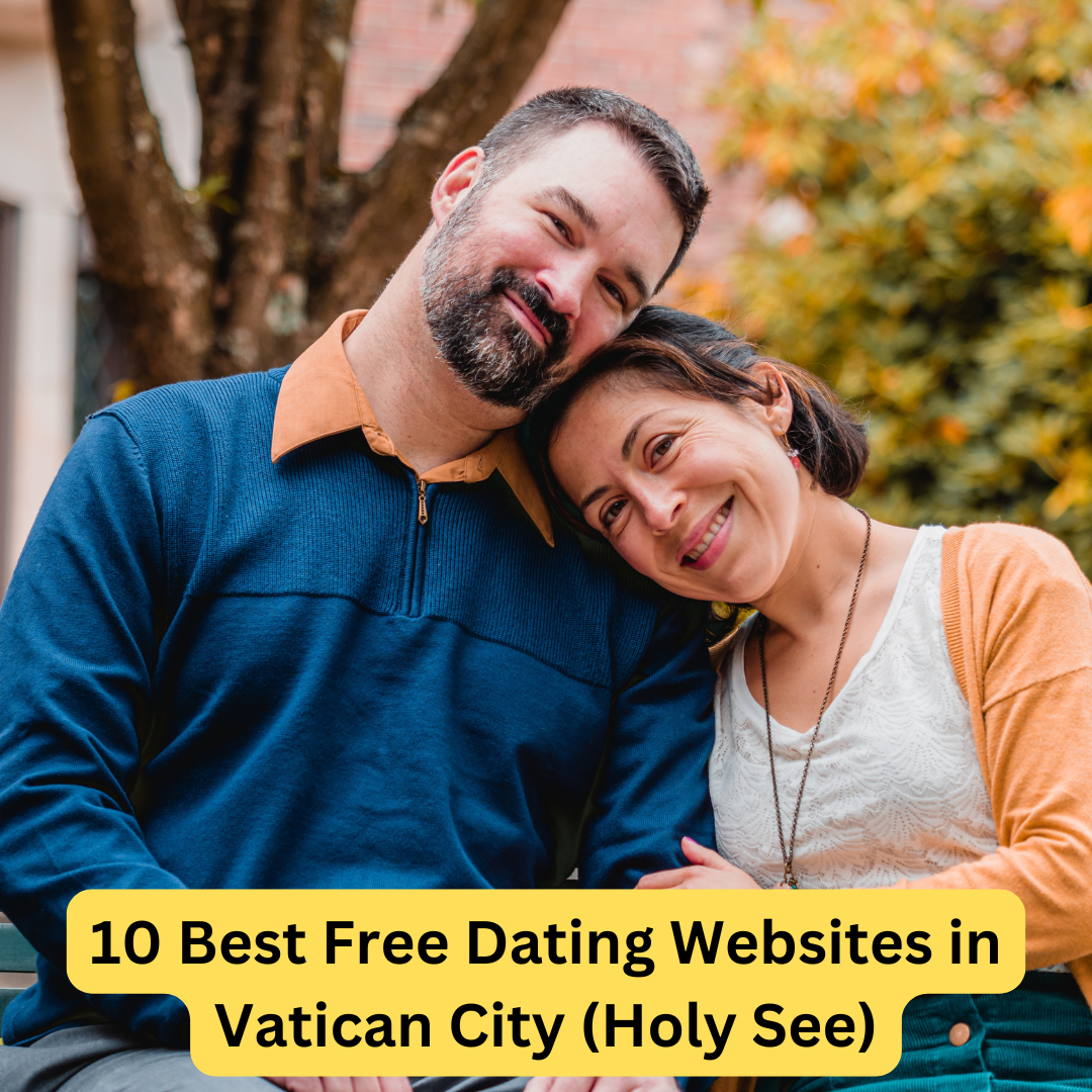 Best Free Dating Websites in Vatican City (Holy See)