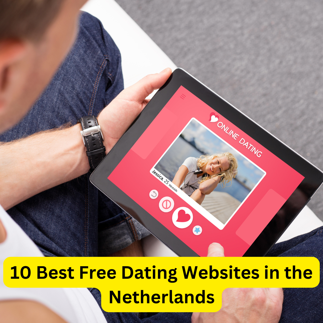 Best Free Dating Websites in the Netherlands
