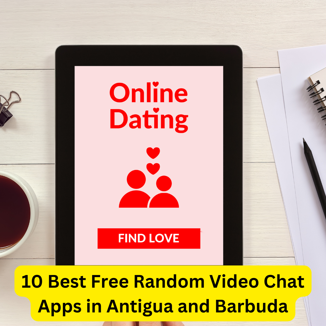 Best Free Random Video Chat Apps in Antigua and Barbuda