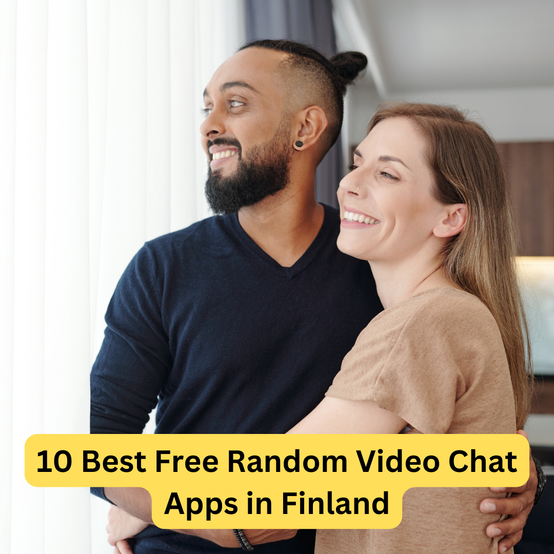 Best Free Random Video Chat Apps in Finland